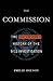 The Commission: The Uncensored History of the 9/11 Investigation