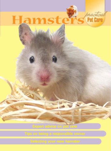 Hamsters (Practical Pet Care)