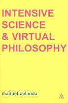 Intensive Science and Virtual Philosophy