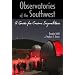 Observatories of the Southwest: A Guide for Curious Skywatchers