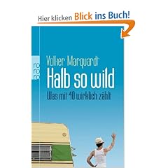 Halb so wild: Was mit 40 wirklich z�hlt