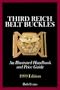 Third Reich Belt Buckles: An Illustrated Handbook and Price Guide (Schiffer Military History)