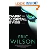 Dark to Mortal Eyes