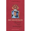 Bibliothek Arabischer Klassiker: Tagebuch eines Mekkapilgers