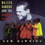 Revue Walter Hawkins & the Hawkins Family  / New Dawning