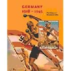 Click here to buy Germany 1918-45 (Cambridge History Programme Key Stage 4) by Paul Grey and Rosemarie Little.