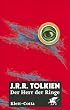 Der Herr der Ringe. Die Gef�hrten / Die zwei T�rme / Die R�ckkehr des K�nigs. Mit Anh�ngen und Register.