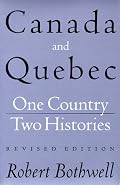 Canada and Quebec: One Country, Two Histories