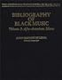 Bibliography of Black Music, Volume 2: Afro-American Idioms (The Greenwood Encyclopedia of Black Music)