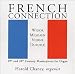 French Connection: 19th and 20th Century Masterpieces for Organ