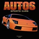 Autos Deportivos/Sports Cars 2004 Calendar