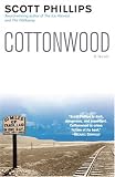 Cottonwood: A Novel