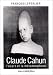 Claude Cahun: L'ecart et la metamorphose : essai (French Edition)