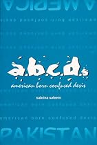 A.B.C.D.s (American Born Confused Desis)