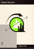 Urban Tourism (Routledge Topics in Tourism)