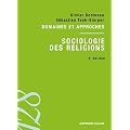 Sociologie des religions: Domaines et approches