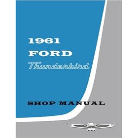 1961 FORD THUNDERBIRD Shop Service Repair Manual Book