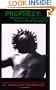 PROPHECY: Reflections on Life & Love From a Black Perspective