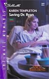 Saving Dr. Ryan : The Men of Mayes County (Silhouette Intimate Moments No. 1207) (Silhouette Intimate Moments, 1207)