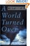 A World Turned Over : A Killer Tornado and the Lives It Changed Forever