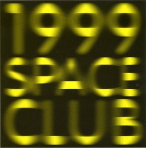 CD-Charts  Music : 1999 Space Club