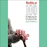 Healthy at 100