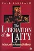 The Liberation Of The Laity: In Search Of An Accountable Church