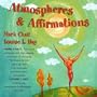 Atmospheres & Affirmations