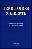 Revue Emile Bruylant  / Territoires et liberte melanges en homma