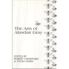 The Arts of Alasdair Gray (Modern Scottish Writers)