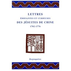 Lettres �difiantes et curieuses des j�suites de Chine : 1702-1776