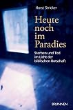 Heute noch im Paradies