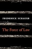 The Force of Law