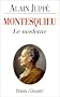 Montesquieu, le moderne