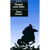 Memed, mein Falkevon "Yasar Kemal"