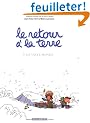 Le Retour � la terre, tome 3 : Le Vaste monde