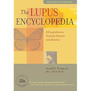 The Lupus Encyclopedia (A Johns Hopkins Press Health Book)