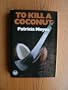 To Kill a Coconut
