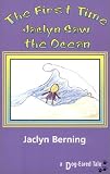 The First Time Jaclyn Saw the Ocean