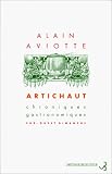 Review C. Bourgois  / Artichaut: Chroniques gastronomiques Sud-Ouest dimanche