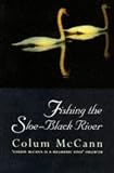 Fishing the Sloe Black River