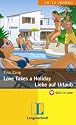 Love Takes a Holiday / Liebe auf Urlaub (Girls in Love)