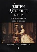 British Literature 1640-1789: An Anthology (Blackwell Anthologies)