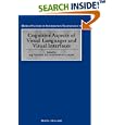Cognitive Aspects of Visual Languages and Visual Interfaces (Human Factors in Information Technology) (Human Factors in... by M.J. Tauber, D.E. Mahling, and F. Arefi