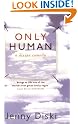 Only Human: A...