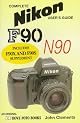 Nikon F90/N90: F90X/N90s Supplement (Hove User's Guide)