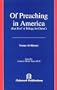 Of Preaching in America (Trilogy for Christ, Pt 2)