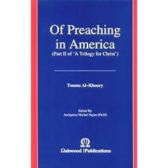 Of Preaching in America (Trilogy for Christ, Pt 2)