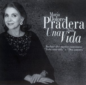 Maria Dolores Pradera - Toda Una Vida - Zortam Music