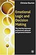 Emotional Logic and Decision Making: The Interface Between Professional Upheaval and Personal Evolution